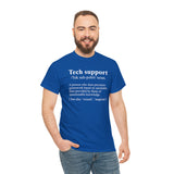 CANADA ONLY -  Tech Support Definition Shirt High Quality Tee