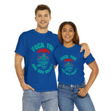 Fuck You and Your Morals High Quality Tee