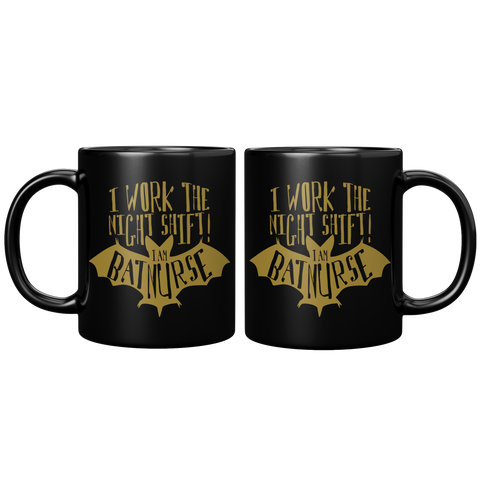 NEW_I_Work_The_Night_Shift_I_Am_Batnurse_11oz_Black_FrontBack_Mockup.png