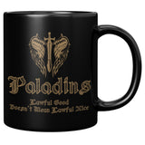 NEW Paladins Lawful Good Doesn't Mean Lawful Nice Coffee Cup Mug