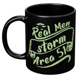 New Real Men Storm Area 51 UFO Mug