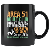 Area 51 adult club totally topless but who cares xxx rated top secret area-51: the secret suburb of Las Vegas they can't stop all of us September 20 2019 Nevada United States army aliens extraterrestrial space green men coffee cup mug - Luxurious Inspirations