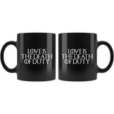 Love Is The Death Of Duty Mug - GOT fan Throne Snow Coffee Cup - Luxurious Inspirations
