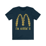 I'm Crittin' It Parody DND High Quality T-Shirt - Luxurious Inspirations