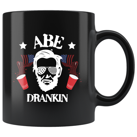 Abe Drankin Abraham Lincoln July 4th beer mug coffee cup - Luxurious Inspirations