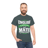English is Important But Math is Importanter High Quality Tee