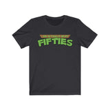 I'm Actually in My Fifties Shirt - Funny TMNT Parody Fathers Day Premium High Quality Tee T-Shirt - Binge Prints