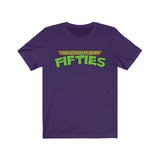 I'm Actually in My Fifties Shirt - Funny TMNT Parody Fathers Day Premium High Quality Tee T-Shirt - Binge Prints
