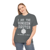 Copy of Canada I Am The Dungeon Master Your Argument High Quality Tee