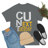 See You Next Tuesday High Quality Tee