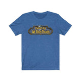 Owned By We Raid Naked High Quality T-Shirt For Scrubs! - Binge Prints