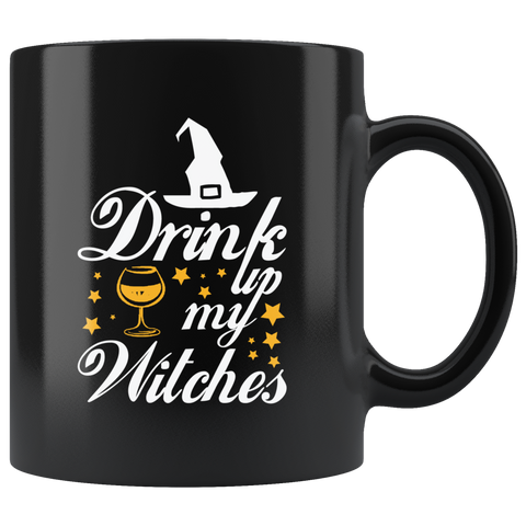 Drink Up My Witches Party Fun Halloween Costumes Children Candy Trick or Treat Makeup Mug Coffee Cup - Luxurious Inspirations