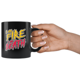 I Am Fire I Am Death Coffee Cup Mug - Luxurious Inspirations