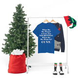What Do We Want A Cure for Tourettes Cunt High Quality Tee