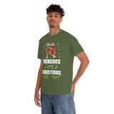 Drink Up Grinches It's Christmas High Quality Tee