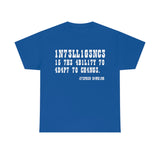 CANADA Intelligence is The Ability to Adapt to Change high Quality Tee