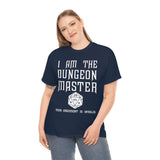 Copy of Canada I Am The Dungeon Master Your Argument High Quality Tee
