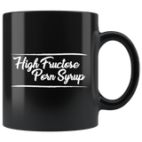 High Fructose Porn Syrup corn adult  sugar coffee cup mug - Luxurious Inspirations