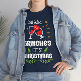 Drink Up Grinches High Quality Tee
