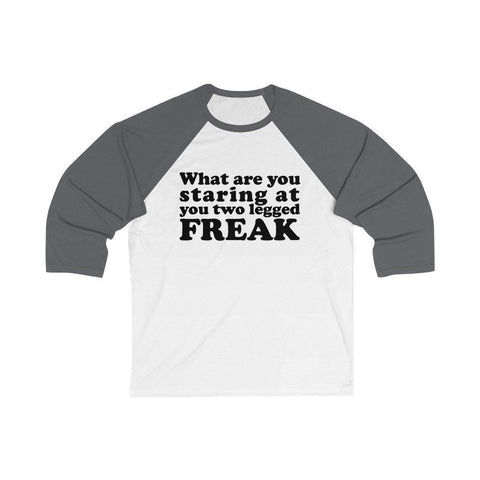 What are You Looking at You Two Legged Freak Shirt - Funny Tee Long Sleeve Leg Amputee Humor High Quality Unisex 3/4 Sleeve Baseball Tee - Luxurious Inspirations