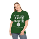 Copy of Canada I Am The Dungeon Master Your Argument High Quality Tee