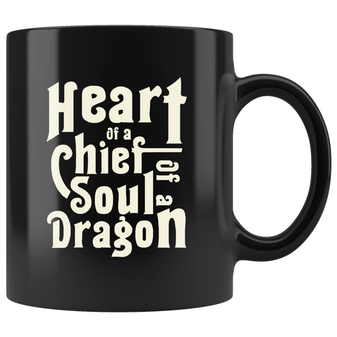 Heart Of A Chief Of A Soul Dragon Coffee Cup Mug - Luxurious Inspirations