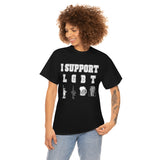 I Support LGBT High Quality Tee