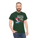 Canada Why Fit in When You were Born to Stand Out High Quality Tee