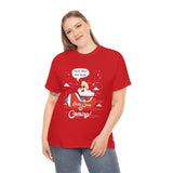Santa Is Coming High Quality Tee