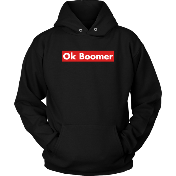 Ok Boomer Shirt Hoodie - Funny Millennial Meme Trend Trending Humor Funny Gen X T-Shirt - Luxurious Inspirations