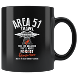 Area 51 travel for the vacation you'll never remember the secret suburb of Las Vegas they can't stop all of us September 20 2019 United States army aliens extraterrestrial space green men coffee cup mug - Luxurious Inspirations