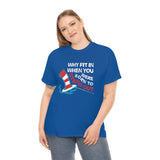 Canada Why Fit in When You were Born to Stand Out High Quality Tee