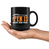 My pen is bigger than yours length jokes penis men boys locker room shower coffee cup mug - Luxurious Inspirations