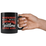 Restaurant bar motel earthlings welcome little alien Area 51 UFO flying saucers they can't stop all of us September 20 2019 Nevada United States army extraterrestrial space green men coffee cup mug - Luxurious Inspirations