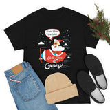 Santa Is Coming High Quality Tee