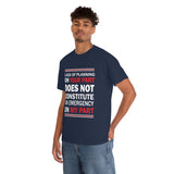 Lack Of Planning On Your Part High Quality Tee