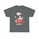 Santa Is Coming High Quality Tee