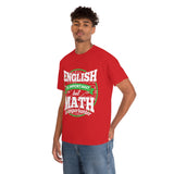 English is Important But Math is Importanter High Quality Tee