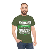 English is Important But Math is Importanter High Quality Tee