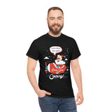 Santa Is Coming High Quality Tee