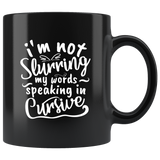 I'm not slurring  my words speaking in cursive intoxicated drunk alcohol coffee cup mug - Luxurious Inspirations