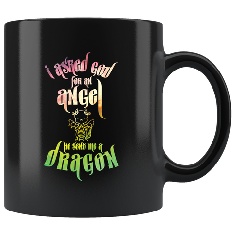I Asked God For An Angel He Sent Me A Dragon RPG Coffee Cup Mug - Luxurious Inspirations