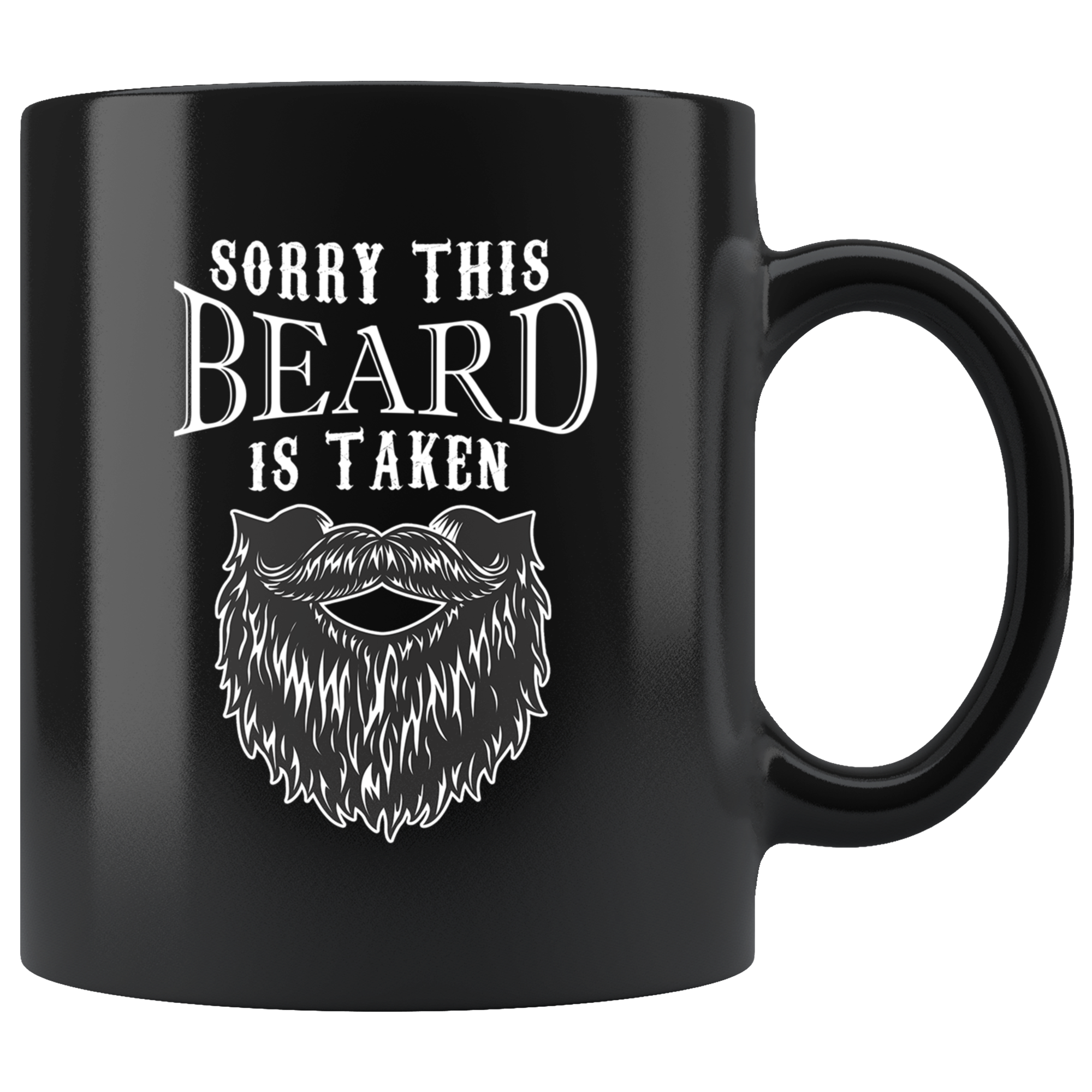 Sorry This Beard Is Taken Mug