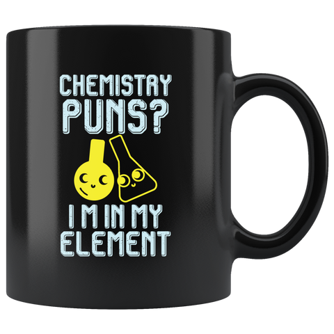 Chemistry Puns I'm In My Element Coffee Cup Mug - Luxurious Inspirations