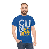 See You Next Tuesday High Quality Tee