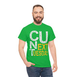 See You Next Tuesday High Quality Tee