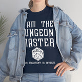 Copy of Canada I Am The Dungeon Master Your Argument High Quality Tee