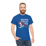 Canada Why Fit in When You were Born to Stand Out High Quality Tee