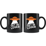Get in loser UFO flying saucers Area 51 they can't stop all of us September 20 2019 Nevada United States army aliens extraterrestrial space green men coffee cup mug - Luxurious Inspirations