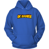 Ok Boomer Flames Parody Hoodie Sweater Shirt - Funny Millennial Meme Trend Trending Humor Funny Gen X T-Shirt - Luxurious Inspirations